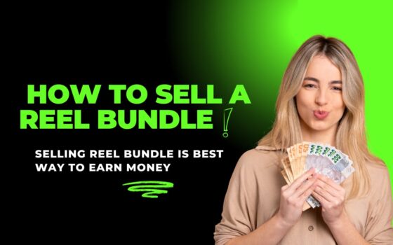 How to Sell a Reel Bundle