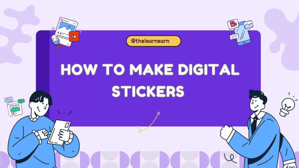 How to Make Digital Stickers