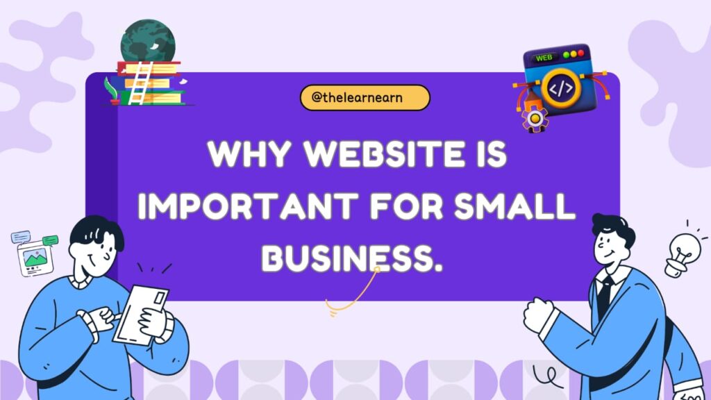 Why Website is important for Small Business