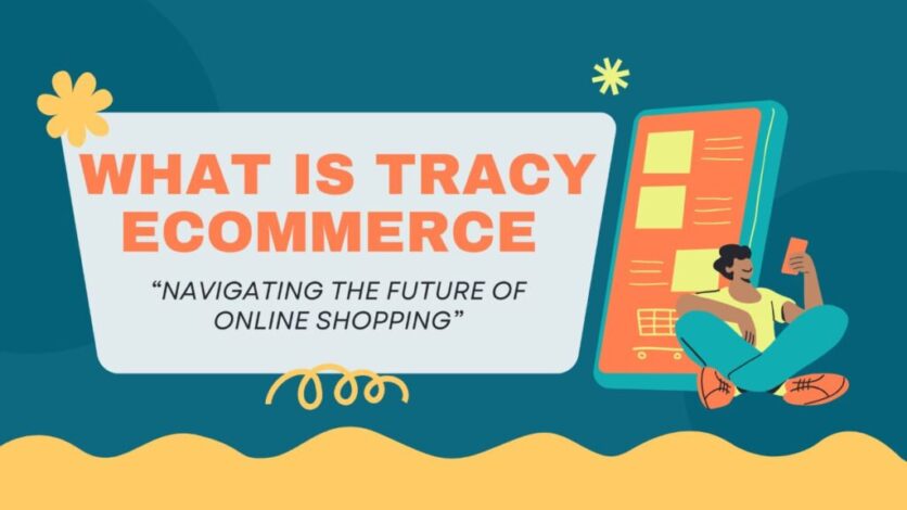 what is tracy eccomerce