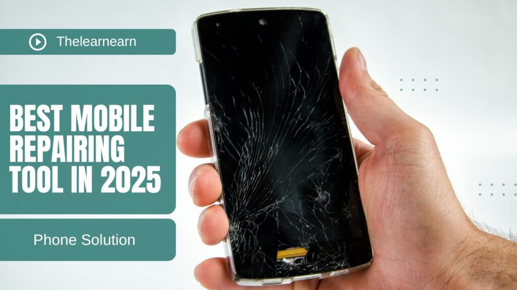 Best Mobile Repairing Tools in 2025