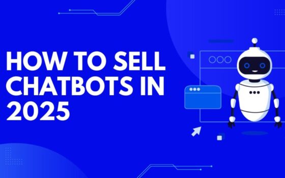 How to sell chatbots in 2025