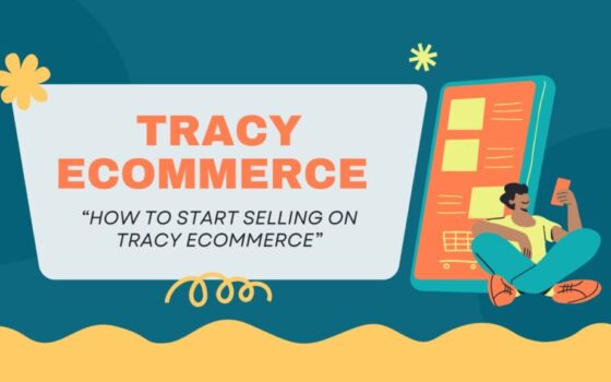 How to Start Selling on Tracy Ecommerce