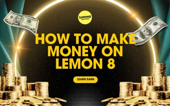 How to Make Money on Lemon8